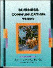 Business Communication Today - Courtland L. Bovée, John V. Thill