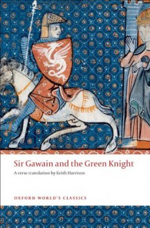 Sir Gawain and The Green Knight - Unknown, Keith Harrison, Helen Cooper