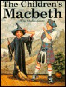 A Children's Macbeth - Bellerophon Books, Meredith Johnson