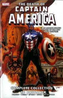 Captain America: The Death of Captain America Ultimate Collection - Ed Brubaker, Mike Perkins, Steve Epting, Jackson Guice, Roberto de la Torre, Lee Weeks