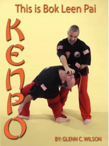 BOK Leen Pai Kenpo - Glenn Wilson