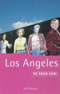 Los Angeles: The Rough Guide to - Paul Marshall, Jamie Jensen