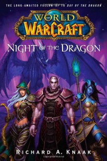 Night of the Dragon - Richard A. Knaak