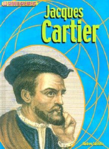 Jacques Cartier - Andrew Santella