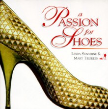 A Passion For Shoes - Linda Sunshine, Mary Tiegreen