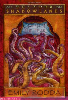 The Cavern of the Fear - Emily Rodda