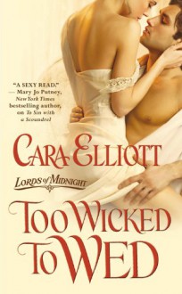 Too Wicked to Wed - Cara Elliott