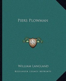 Piers Plowman - William Langland