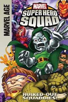 Hulked-out Squaddies! - Todd Dezago, Leonel Castellani