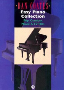 Dan Coates Easy Piano Collection (Pop, Country, Movie" - Dan Coates