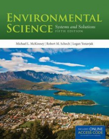 Environmental Science - Book Alone - Michael McKinney, Robert M. Schoch, Logan Yonavjak