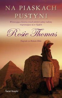 Na piaskach pustyni - Rosie Thomas