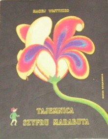 Tajemnica szyfru Marabuta - Maciej Wojtyszko
