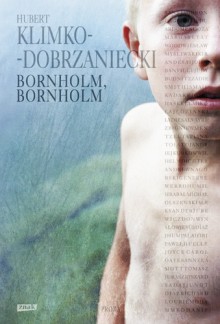 Bornholm, Bornholm - Hubert Klimko-Dobrzaniecki