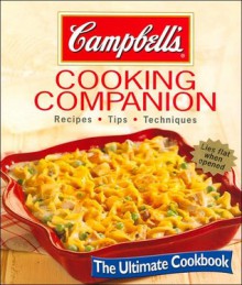 Campbell's Cooking Companion: Recipes, Tips, Techniques - Publications International Ltd.