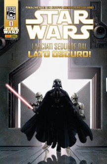 Star Wars 1 (Mensile) (Italian Edition) - John Jackson Miller, Tom Taylor, Haden Blackman, Brian Ching, Colin Wilson, Rick Leonardi