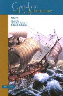 Classic Literary Adaptation: Candide ou l'Optimisme (Classic Literary Adaptation) - Gilles de La France, McGraw-Hill Publishing