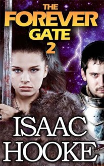 The Forever Gate 2 - Isaac Hooke