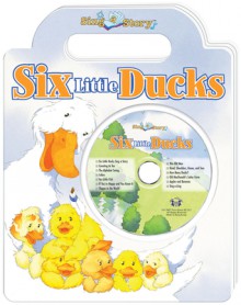 Six Little Ducks - Dorothy M. Stott, Kim Mitzo Thompson, Karen Mitzo Hilderbrand