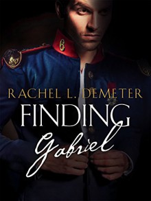 Finding Gabriel - Rachel L. Demeter