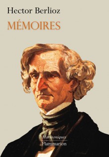 Mémoires - Hector Berlioz