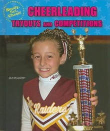 Cheerleading Tryouts and Competitions - Lisa Mullarkey