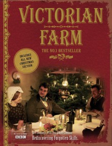 Victorian Farm: Christmas Edition - Ruth Goodman