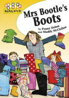 Mrs Bootle's Boots. by Penny Dolan - Penny Dolan