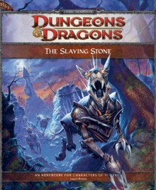 The Slaying Stone ("Dungeons & Dragons" HS1) - Logan Bonner