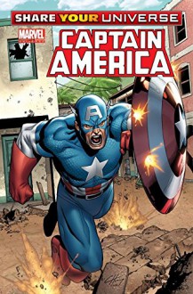 Share Your Universe Captain America (Marvel Adventures Super Heroes) - Scott Gray, Craig Rousseau, Clayton Henry