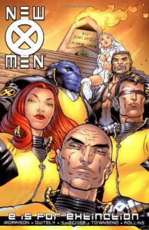 New X-Men, Vol. 1: E is for Extinction - Grant Morrison, Frank Quitely