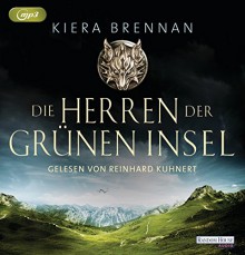 Die Herren der Grünen Insel - Kiera Brennan, Reinhard Kuhnert