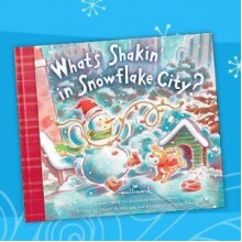 What's Shakin in Snowflake City? - Cheryl Hawkinson, Mike Esberg