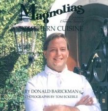 Magnolias Southern Cuisine - Donald Barickman