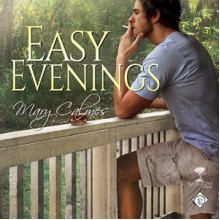 Easy Evenings - Mary Calmes, Greg Tremblay