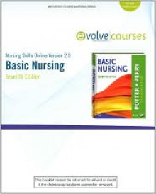 Nursing Skills Online Version 2.0 for Basic Nursing (User Guide and Access Code) - Patricia Ann Potter, Anne Griffin Perry, Patricia Stockert, Amy Hall