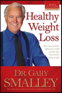 Healthy Weight Loss - Gary Smalley