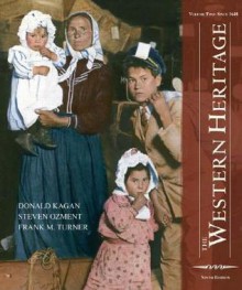 The Western Heritage, Vol 2 - Donald Kagan, Steven E. Ozment, Frank M. Turner