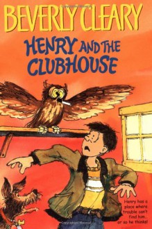 Henry and the Clubhouse - Beverly Cleary, Tracy Dockray