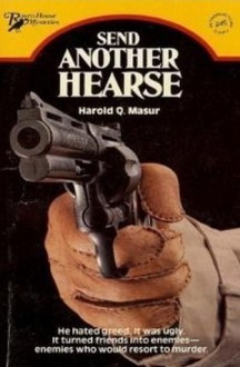 Send Another Hearse - Harold Q. Masur