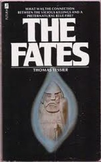The Fates - Thomas Tessier