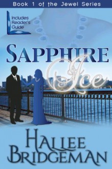 Sapphire Ice (Christian Romance) (The Jewel Series) - Hallee Bridgeman