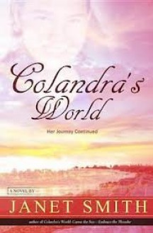 Colandra's World: Her Journey Continued - Janet Smith