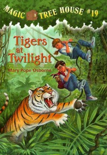 Tigers at Twilight (Magic Tree House, #19) - Mary Pope Osborne, Sal Murdocca