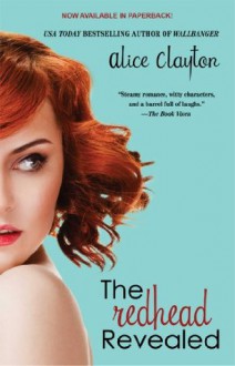 The Redhead Revealed - Alice Clayton