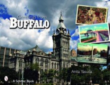 Greetings from Buffalo - Anita Yasuda