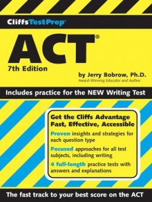 CliffsTestPrep ACT, 7th Edition - Jerry Bobrow, William A. Covino, David A. Kay