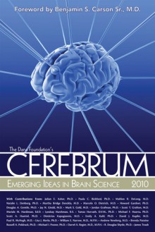 Cerebrum 2010: Emerging Ideas in Brain Science - Ben Carson, Dana Press, Benjamin S. Carson, Dan Gordon
