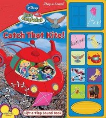 Little Einsteins Catch That Kite - Lou Weber, Publications International Ltd.