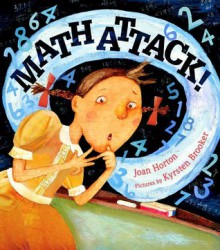 Math Attack! - Joan Horton, Kyrsten Brooker